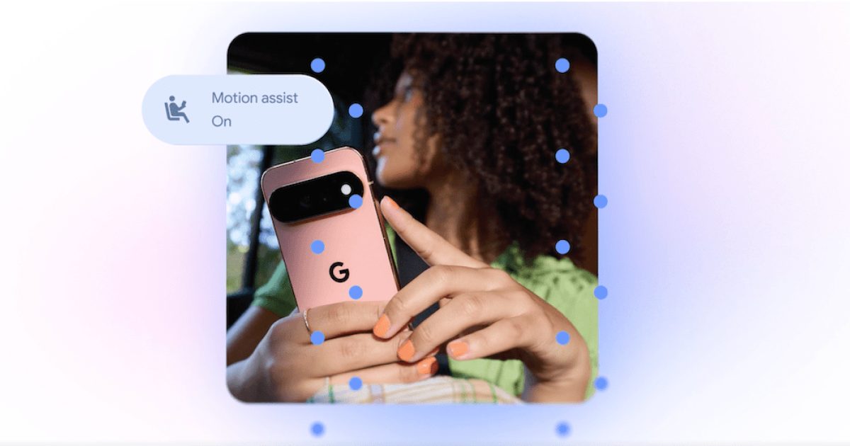 DROPIDEA | دروب ايديا - Android Tackles Motion Sickness and Boosts Accessibility with New Updates